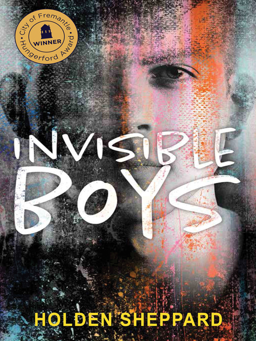 Title details for Invisible Boys by Holden Sheppard - Available